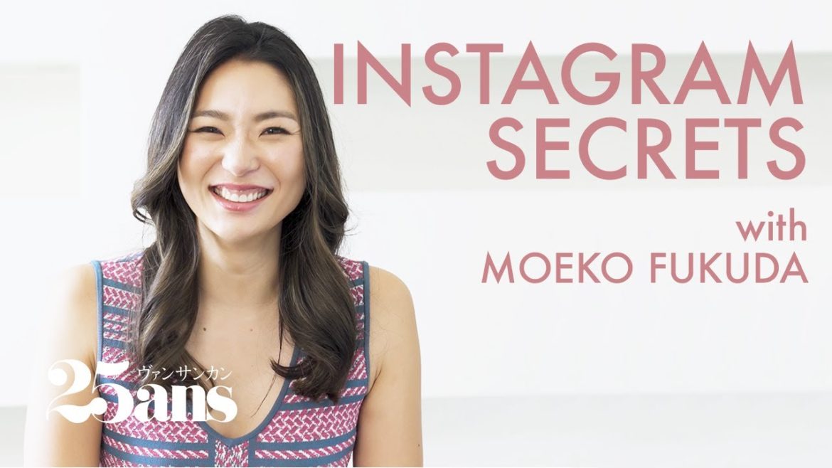 福田萌子のポジティブマインドの秘訣を知りたい！｜INSTAGRAM SECRETS｜ 25ans
