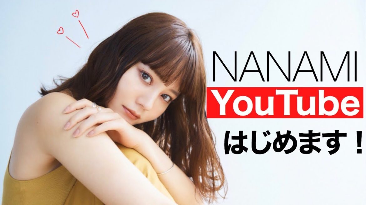 【初投稿】NANAMI、YouTube始めます❤︎