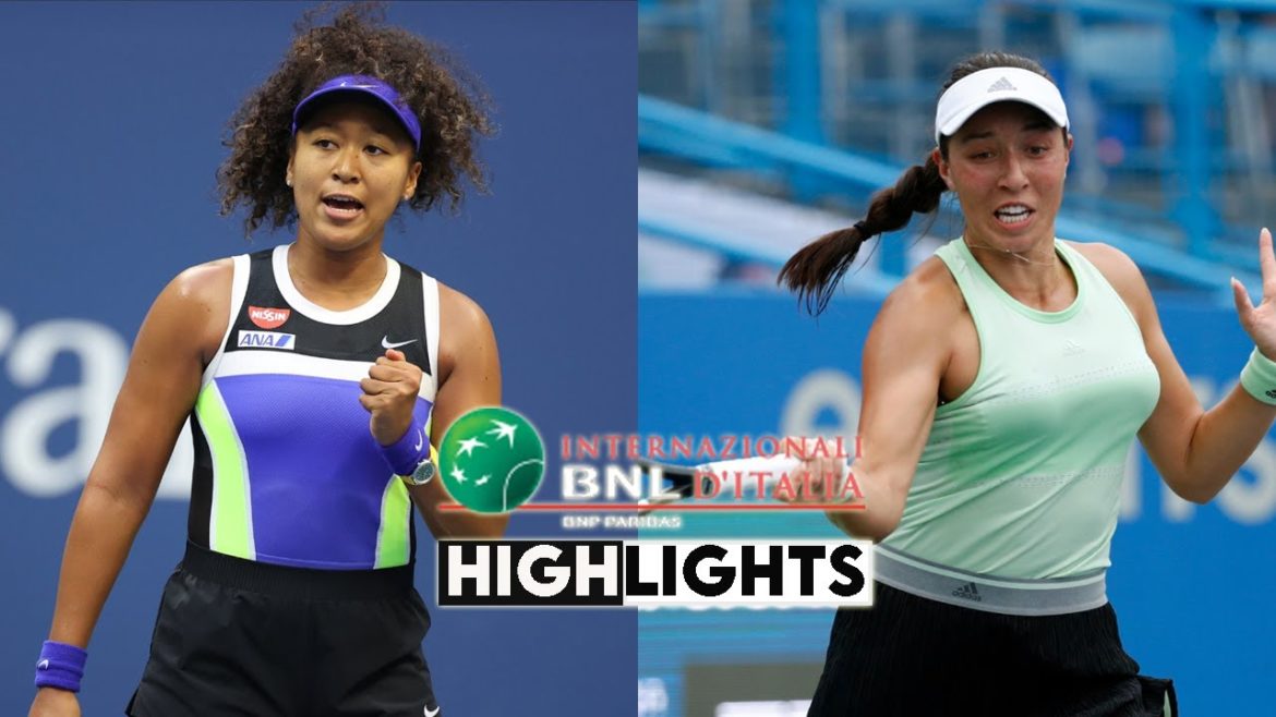 Naomi Osaka (大坂なおみ) vs Jessica Pegula Highlights Rome Open 2021 (FULLMATCH)