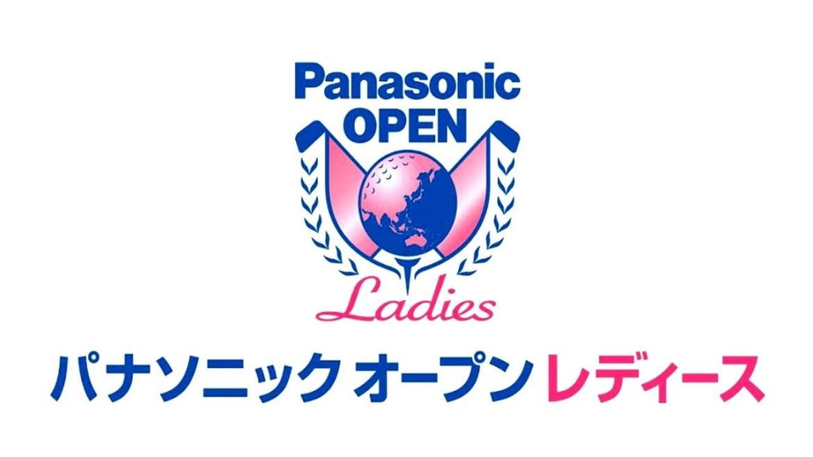ライブ配信~『パナソニックオープンレディースゴルフトーナメント』2021 ~ 2日目