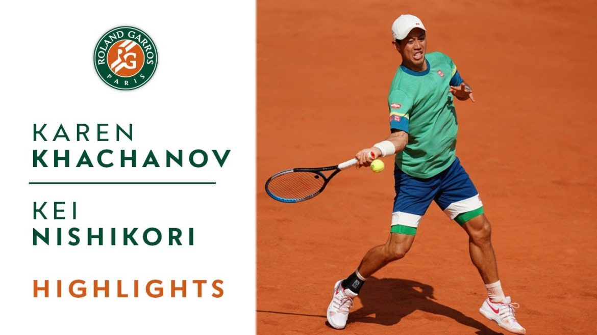 Karen Khachanov vs Kei Nishikori – Round 2 Highlights I Roland-Garros 2021 Karen Khachanov vs Kei Nishikori - Round 2 Highlights I Roland-Garros 2021
