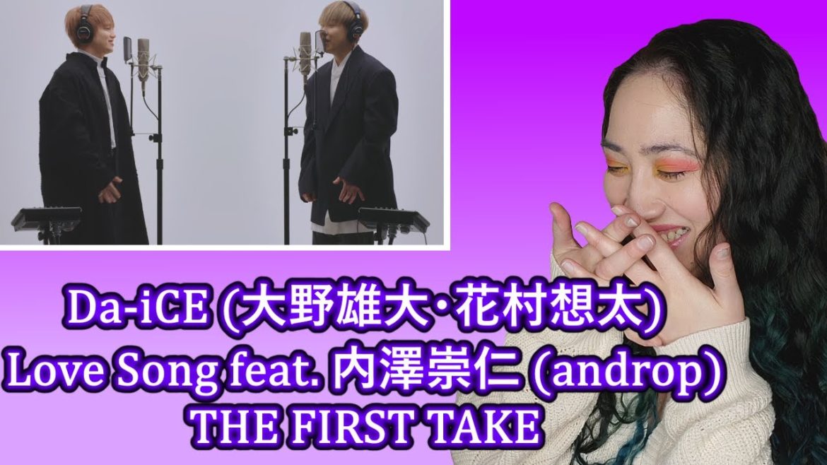 Da-iCE (大野雄大・花村想太) - Love Song feat. 内澤崇仁 (androp) / THE FIRST TAKE | Eonni88