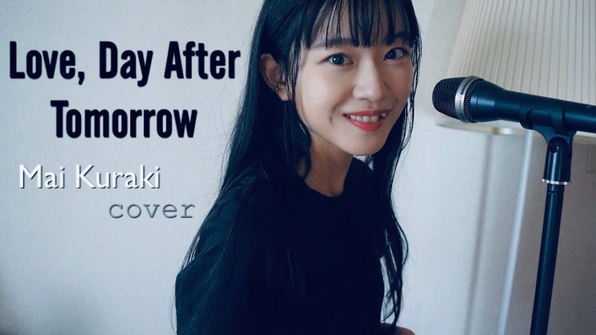 Love, Day After Tomorrow 倉木麻衣【 歌ってみた】歌詞付き（字幕オン）カバー Mai Kuraki