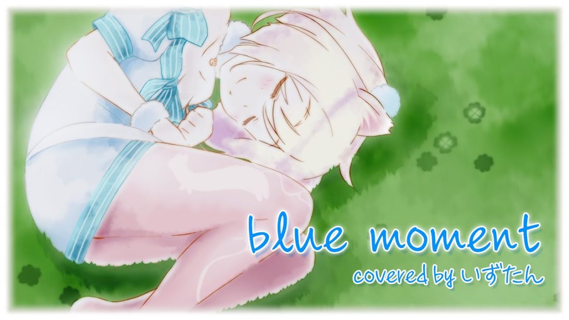 【歌ってみた】blue moment / いずたん cover【⛩えとたま #猫客万来】