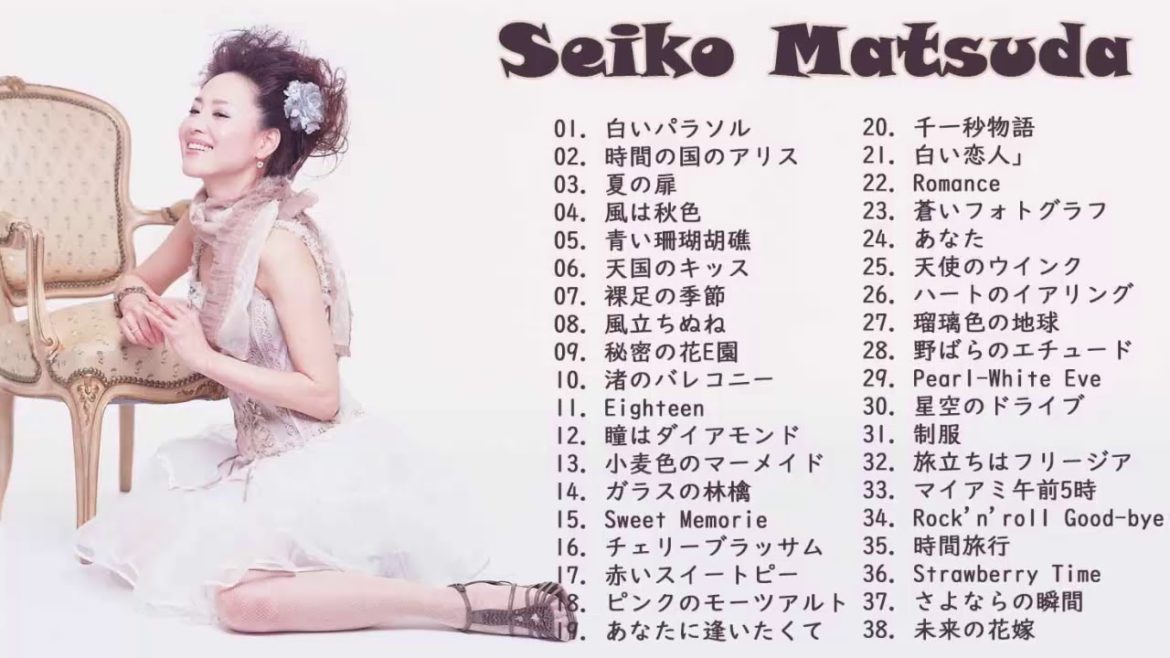 松田聖子ベストヒットメドレー、🎶 松田聖子 人気曲 、Seiko Matsuda Best Songs