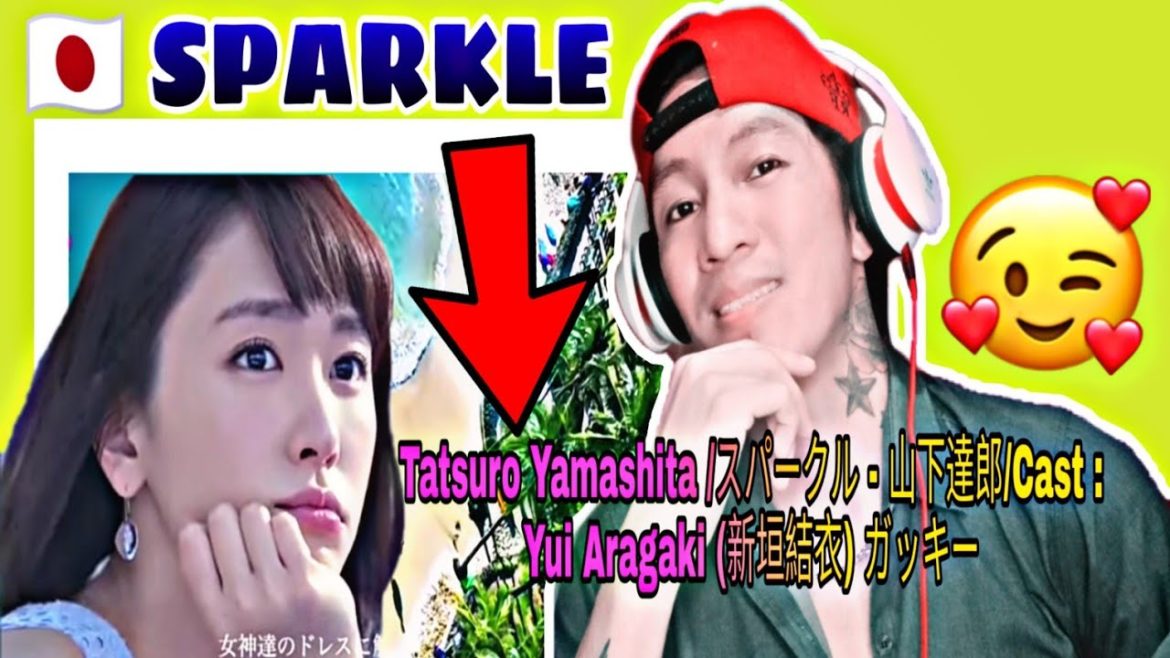 🇯🇵 SPARKLE - Tatsuro Yamashita /スパークル - 山下達郎/Cast : Yui Aragaki (新垣結衣) ガッキー [ FILIPINO 🇵🇭 REACTION