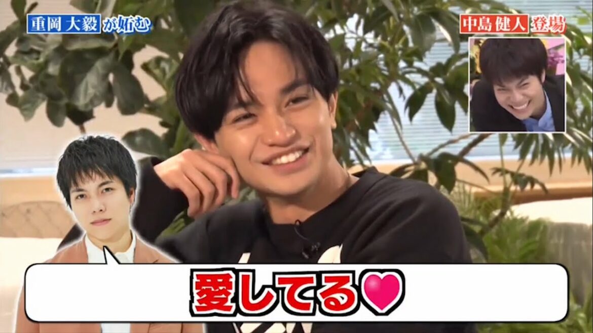 【行列】「中島健人x重岡 大毅」💥💥💥愛してる❤️