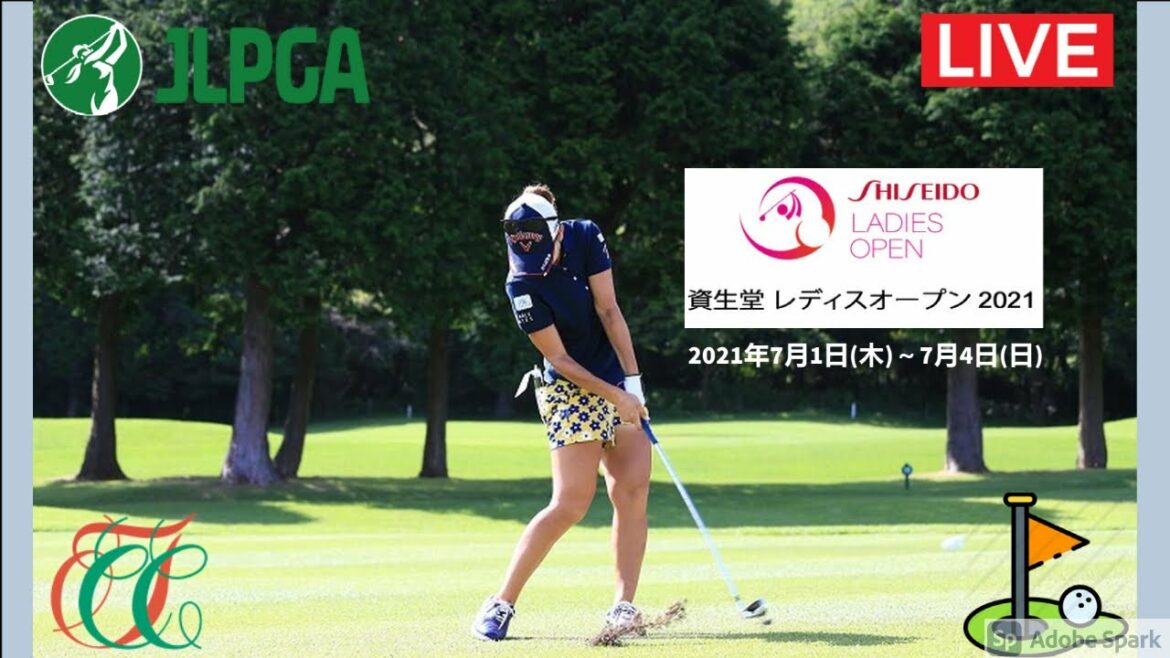 ##LIveStream::2021年年資生堂レディスオープン2021テレビ放送*生中継*無料