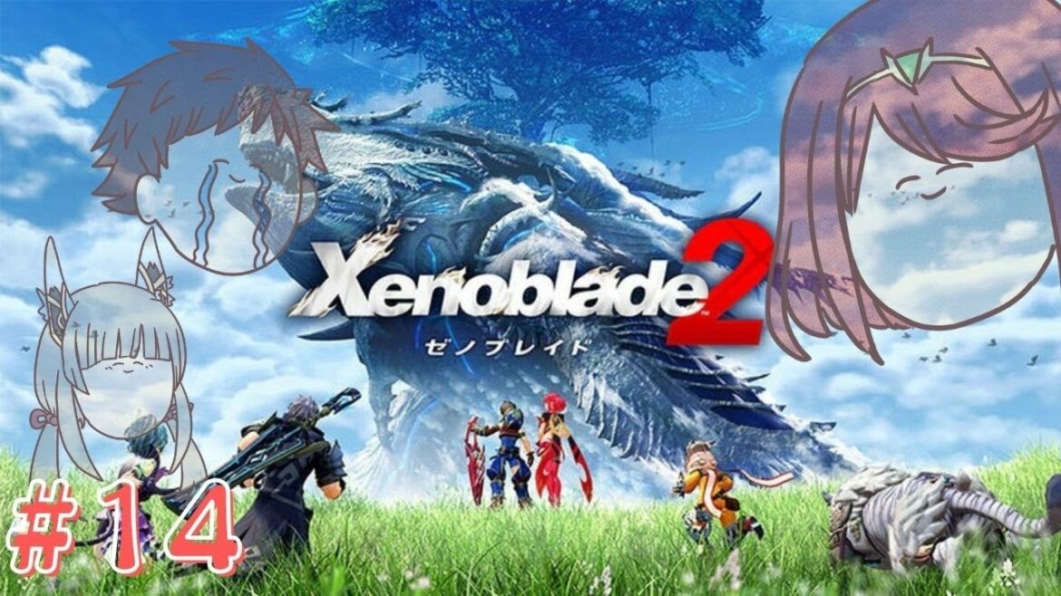 【Live】ゼノブレイド2  初見プレイ！ある日、ホムラがいなくなった。【#14】