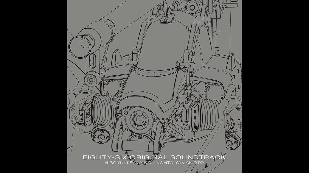 8SIX - Hiroyuki Sawano (澤野 弘之) | 86 -エイティシックス- Original Soundtrack