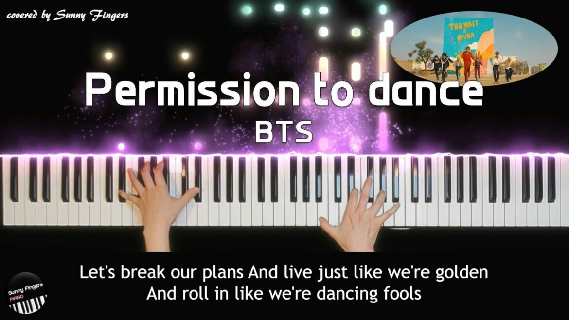Permission to dance – BTS  | piano cover by Sunny Fingers Permission to dance - BTS  | piano cover by Sunny Fingers