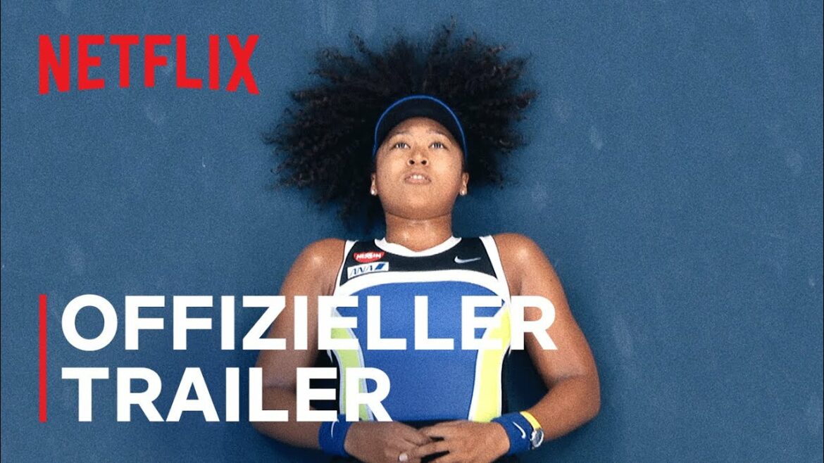 Naomi Osaka | Offizieller Trailer | Netflix