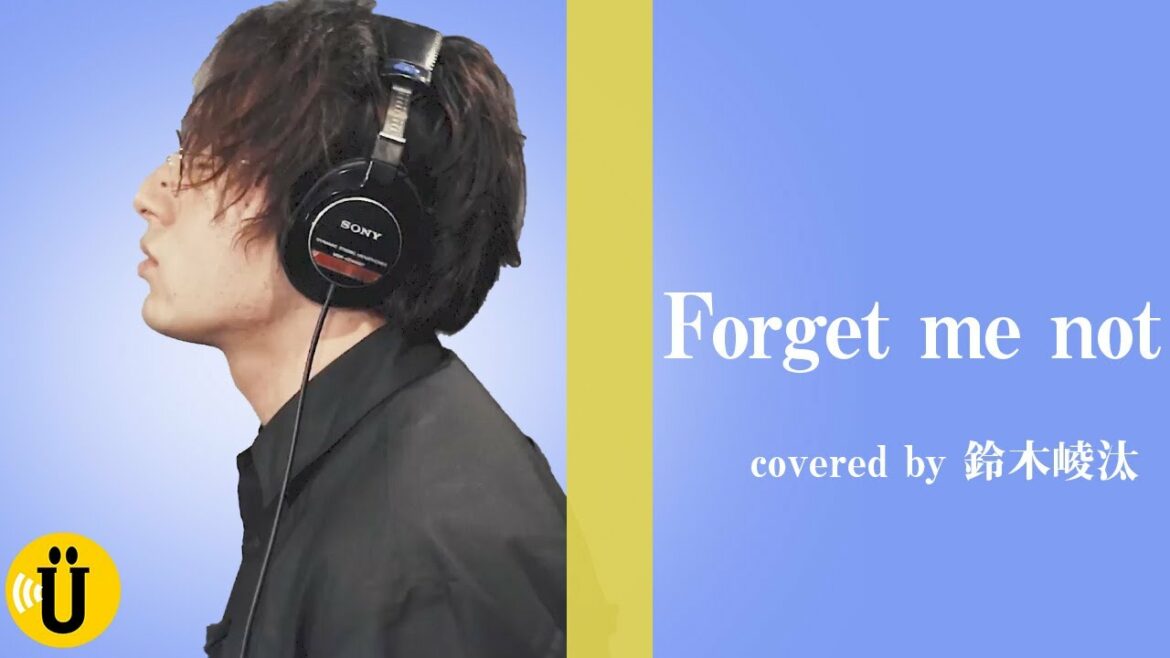 Forget me not ／尾崎豊 covered by 鈴木崚汰【武内駿輔×鈴木崚汰】#4 -Say U Play 公式声優チャンネル-
