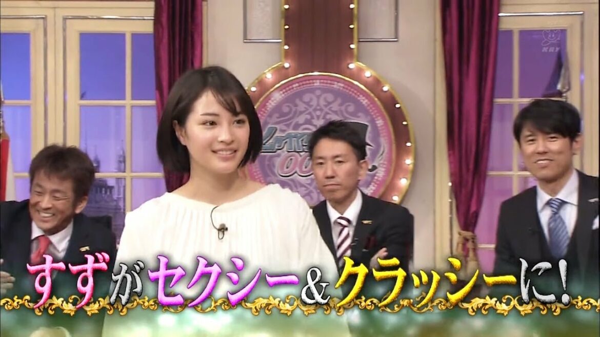 「大型トークバラエティー」◾️後攻広瀬すず~すずがセクシー&クラッシーに◾️【ネプチューン◾️くりぃむしちゅー◾️チュートリアル】