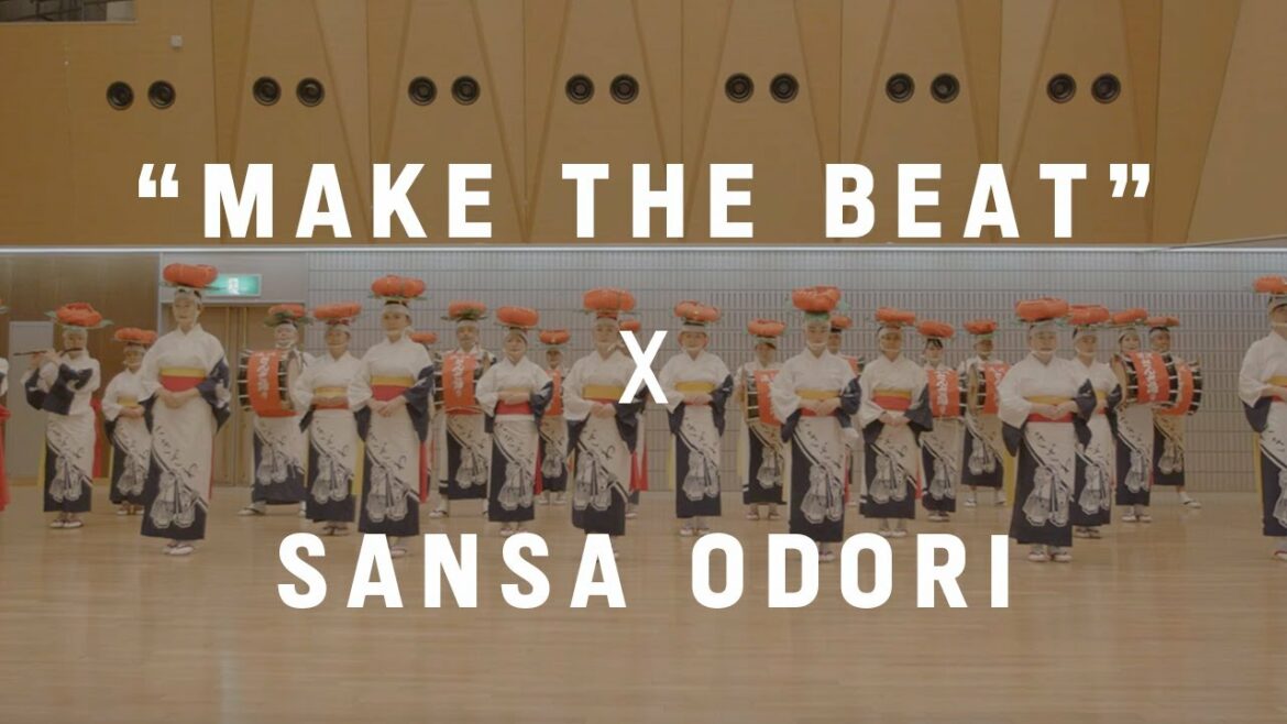 Tokyo 2020 "Make The Beat" | Sansa Odori