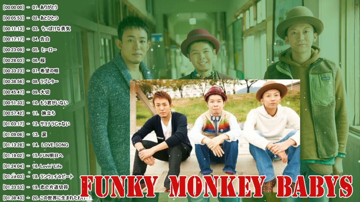 ファンキー・モンキー・ベイビーズの最高の歌 Funky Monkey Babys Greatest Hits ファンキー・モンキー・ベイビーズ メドレー #1