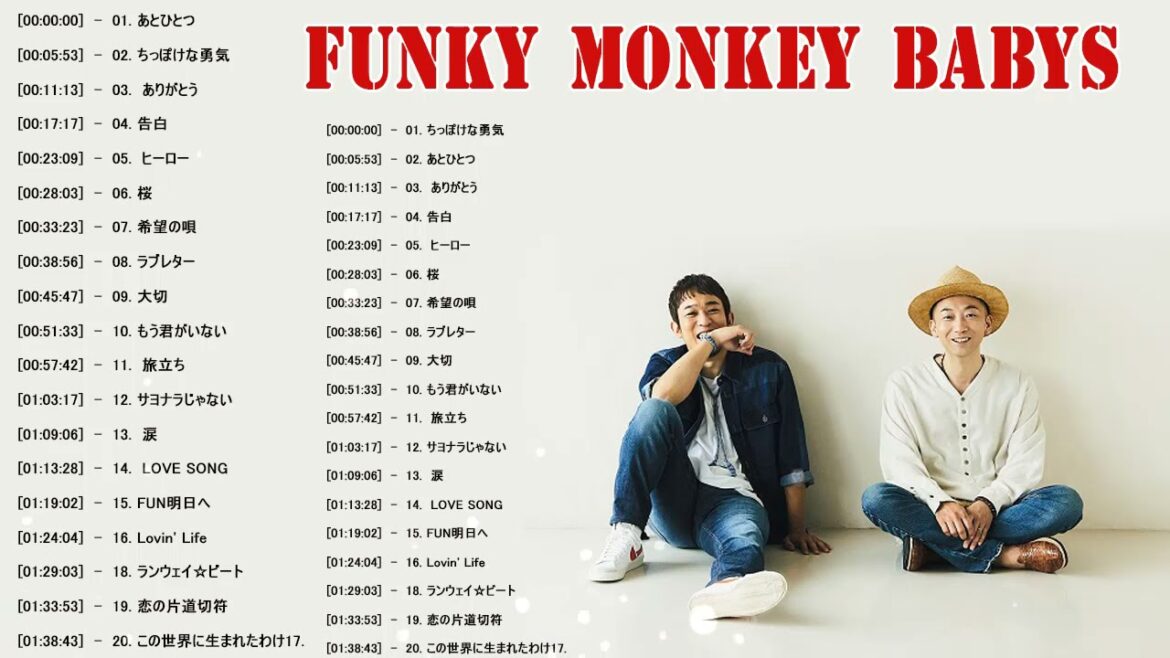 ファンキー・モンキー・ベイビーズの最高の歌 Funky Monkey Babys Greatest Hits ファンキー・モンキー・ベイビーズ メドレー #9