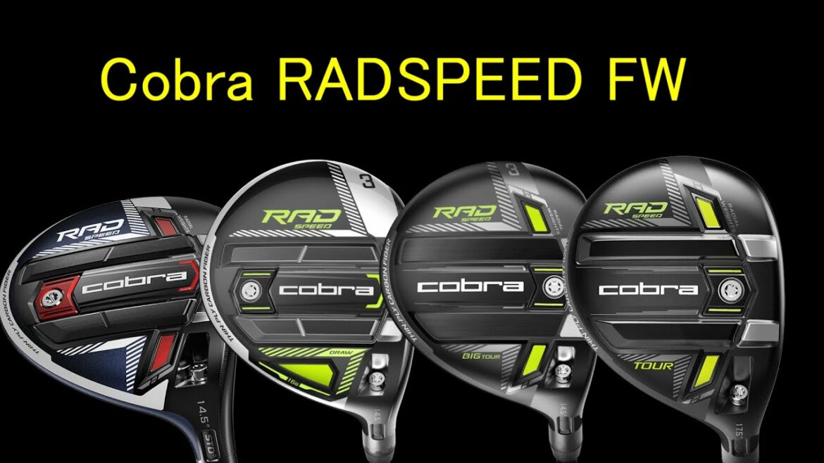 【ギア紹介】Cobra RADSPEED Fairwayシリーズ【松山英樹も使用】