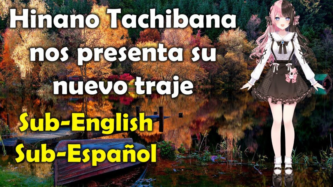 Hinano Tachibana nos presenta su nuevo traje [Sub-English/Español] [Vspo] [IBG] [VTuber] [橘ひなの]