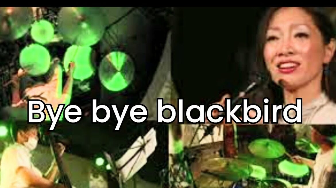 Bye bye Blackbird╱藤村麻紀・山本久生・鈴木泰徳