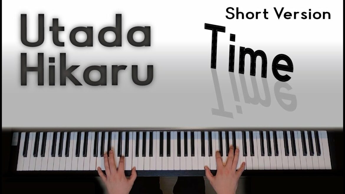 【耳コピ】Time / 宇多田ヒカル(ショートバージョン) Hikaru Utada 歌詞付き【ピアノ】 【耳コピ】Time / 宇多田ヒカル(ショートバージョン) Hikaru Utada 歌詞付き【ピアノ】