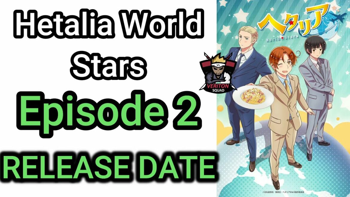 Hetalia World Stars Episode 2 Release