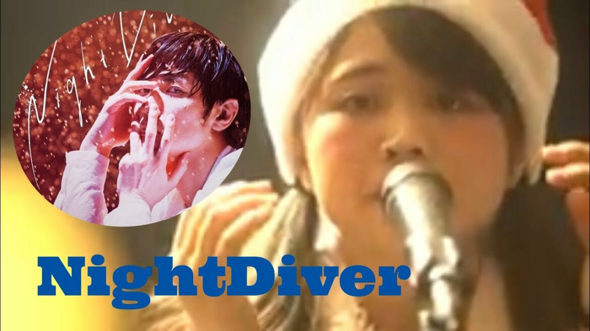 【ライブver三浦春馬さんNight Diver】