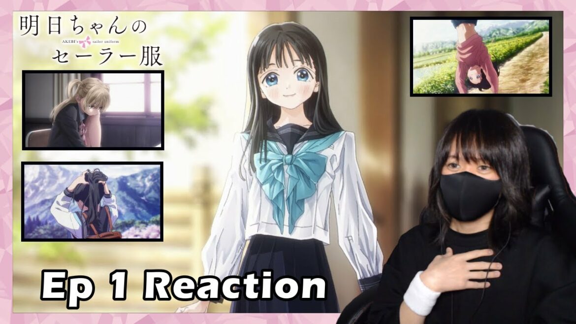 明日ちゃんのセーラー服 1話 AKEBI's sailor uniform Episode1 Reaction