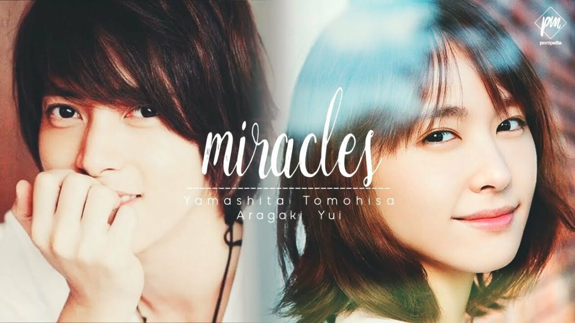 「山下智久 x 新垣結衣」 YamaPi • Gakky –  Miracles「キセキ」 「山下智久 x 新垣結衣」 YamaPi • Gakky -  Miracles「キセキ」