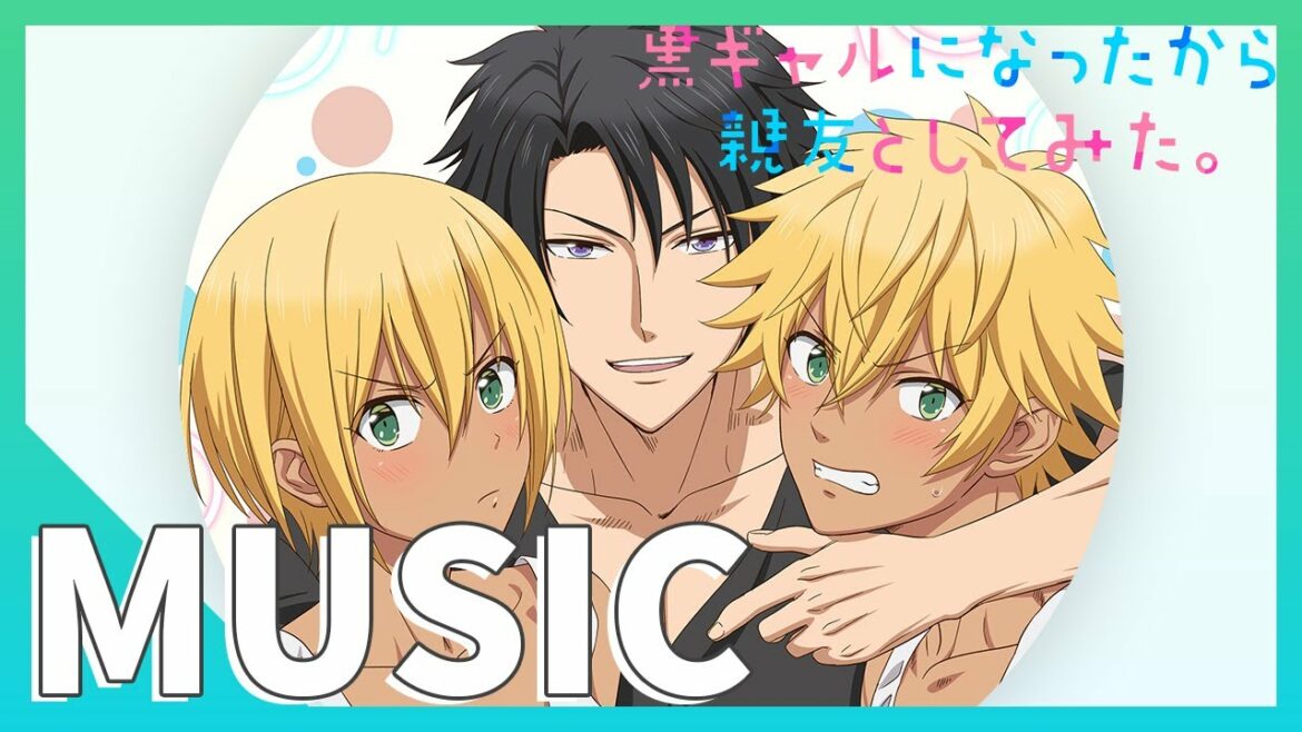 【公式】主題歌「HOT♡SUMMER」歌：山本和臣【黒ギャルになったから親友としてみた。】BLアニメ