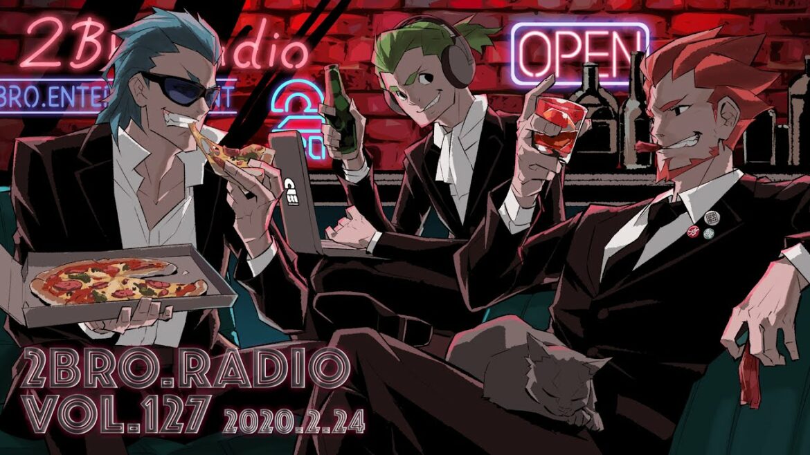 2broRadio【vol.127】