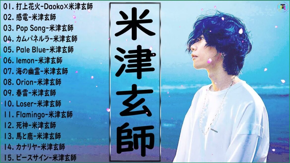 【広告なし】米津玄師メドレー2022 🏆 Kenshi Yonezu Best Songs 2022 || 米津玄師 ベストヒット曲メドレー2022  || 米津玄師 最高 歌メドレー