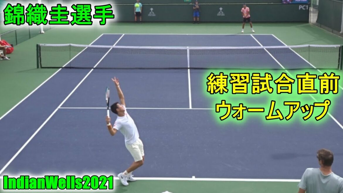 錦織圭選手とアレクセイ・ポピリン選手の練習試合直前ウォームアップ【練習風景】インディアン・ウェルズ Kei Nishikori Practice at Indian Wells 10.08.2021