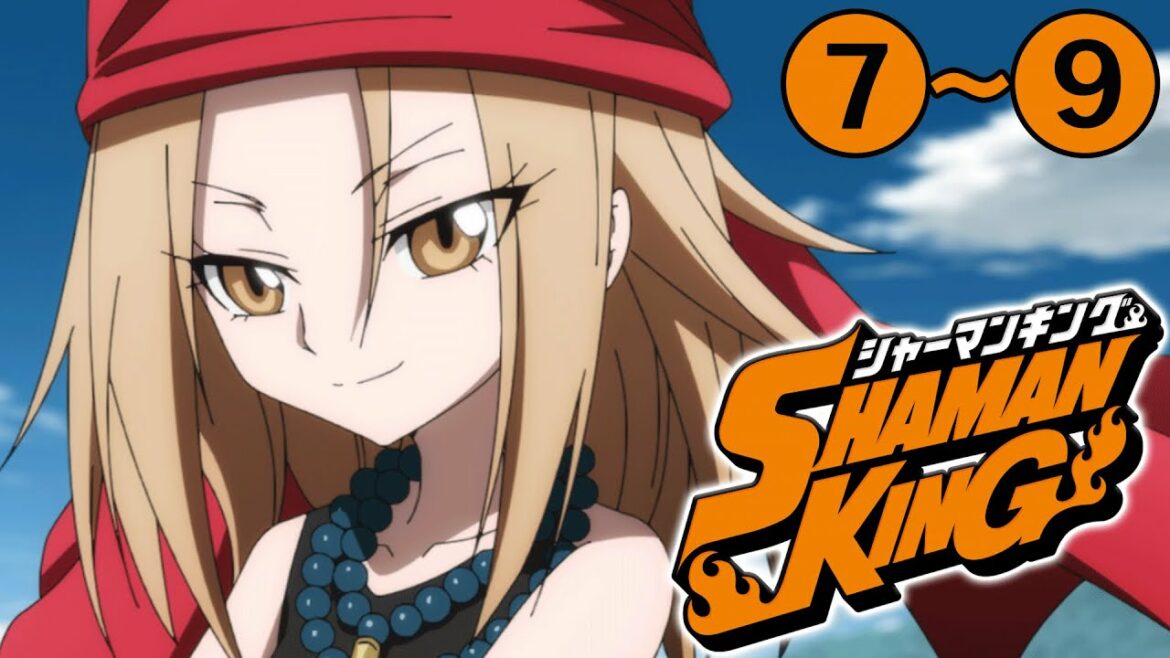 【7～9廻】SHAMAN KING（シャーマンキング） 2022年3月31日(木)まで 1〜45廻 春休み期間限定イッキ見！【公式アニメ】
