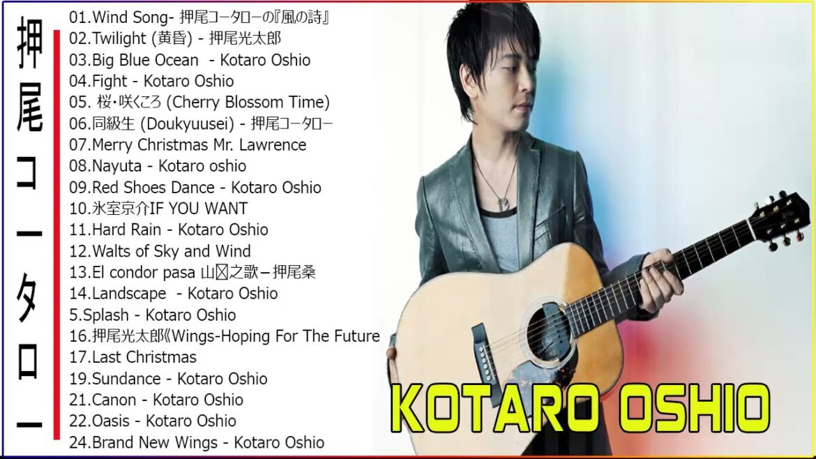 押尾 コータロー Kotaro Oshio Best Songs 2021 ||  Kotaro Oshio Playlist 2021 押尾 コータロー Kotaro Oshio Best Songs 2021 ||  Kotaro Oshio Playlist 2021