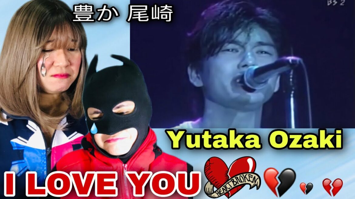 Yutaka Ozaki 尾崎豊 - I LOVE YOU - reaction video 外国人の反応