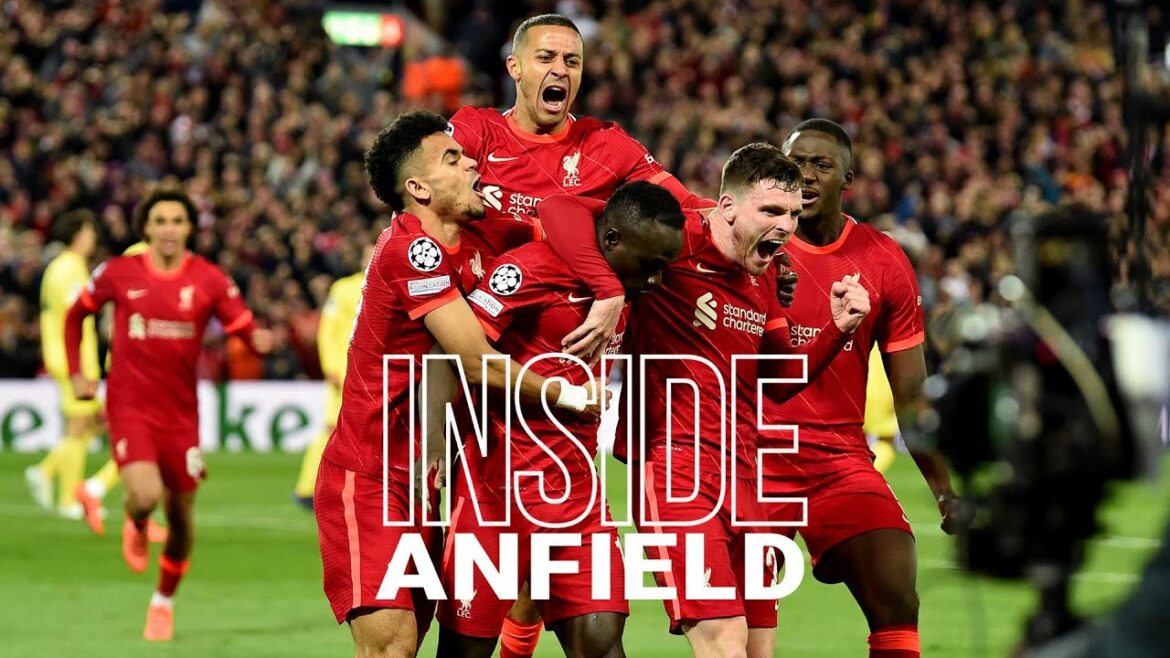INSIDE ANFIELD: Liverpool 2-0 Villarreal | Behind the scenes from semi-final first leg win