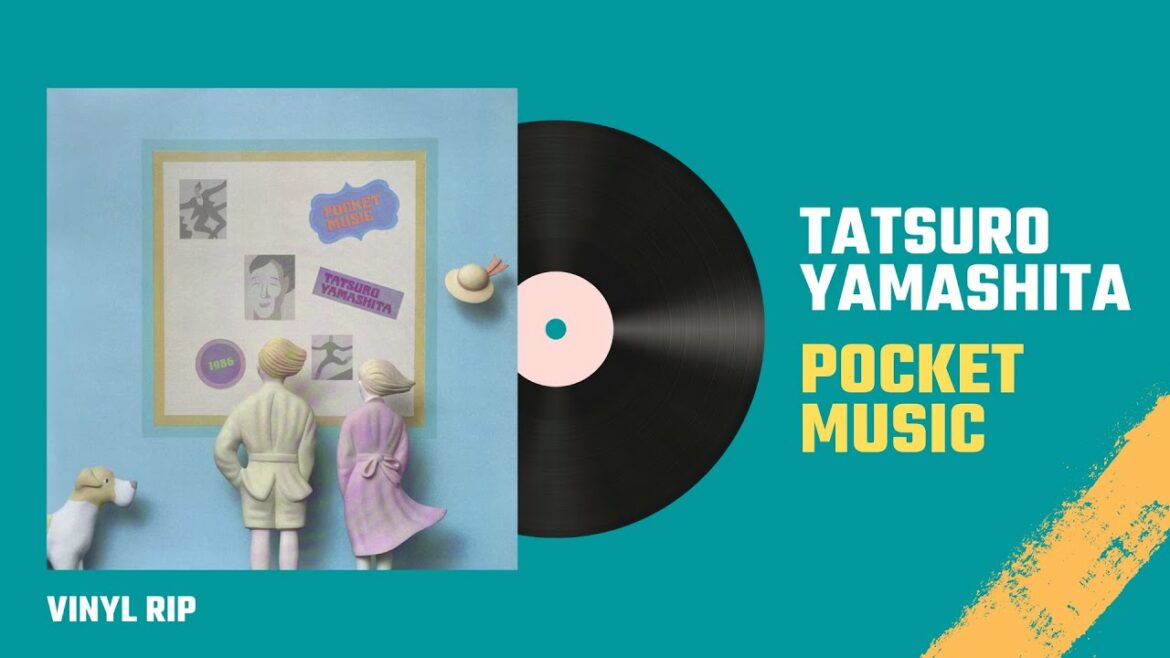 Tatsuro Yamashita - Pocket Music [Full Album/Vinyl Rip]