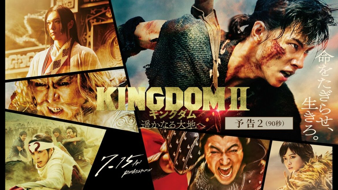 【最新予告】映画『キングダム２ 遥かなる大地へ』予告②90秒【2022年7月15日（金）公開】
