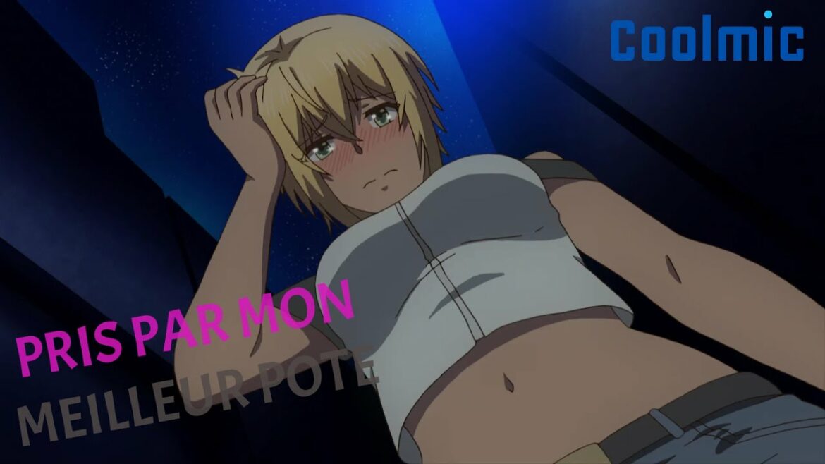 【Officiel】 Pris par mon meilleur pote  (黒ギャルになったから親友としてみた。) Épisode7