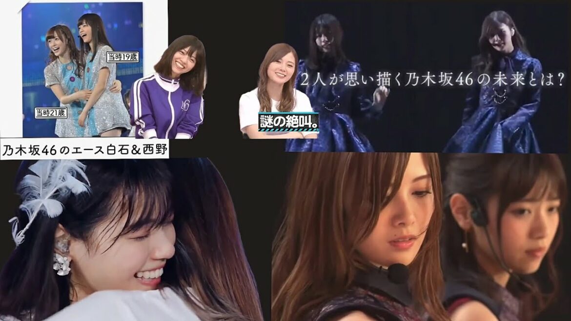 白石麻衣＆西野七瀬 《乃木坂最強ペア》