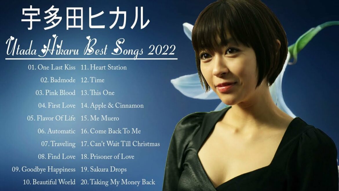 【Hikaru Utada】♫♫ 宇多田ヒカル のベストソング ♫♫ 2022年のベストソング ♫♫ Top Best Song 2022 【Hikaru Utada】♫♫ 宇多田ヒカル のベストソング ♫♫ 2022年のベストソング ♫♫ Top Best Song 2022