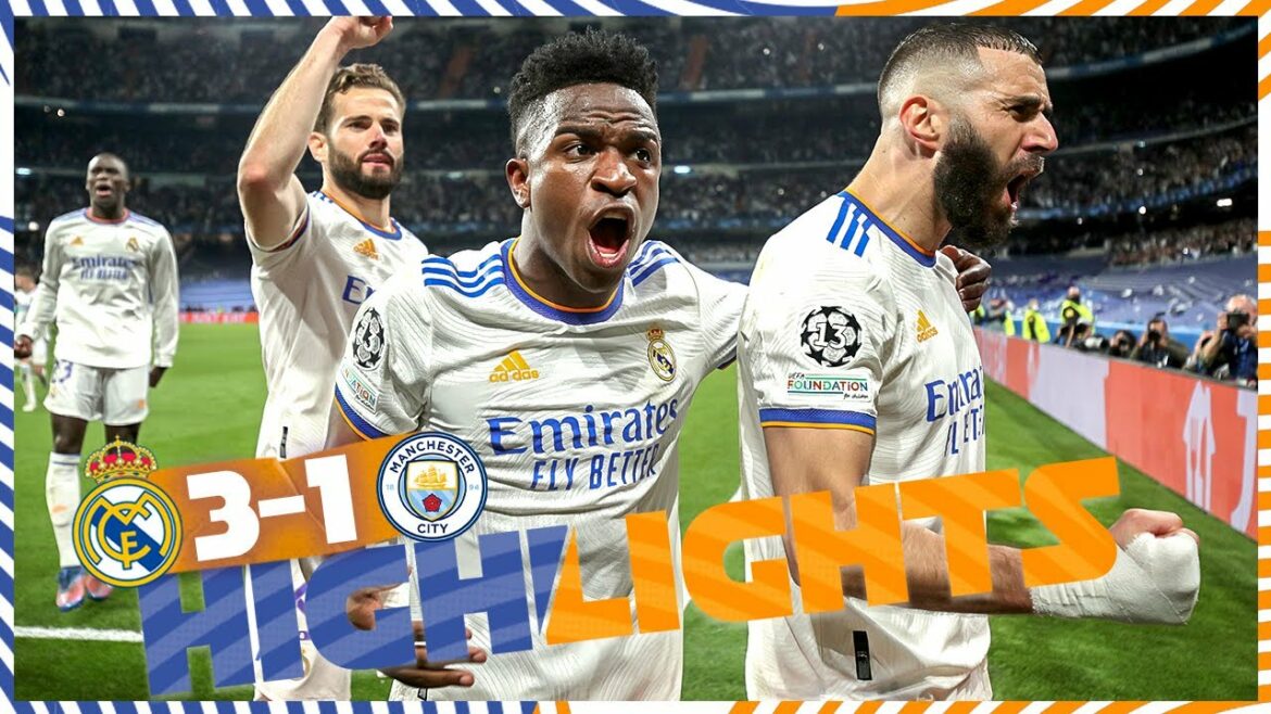 HIGHLIGHTS | Real Madrid 3-1 Manchester City | UEFA Champions League