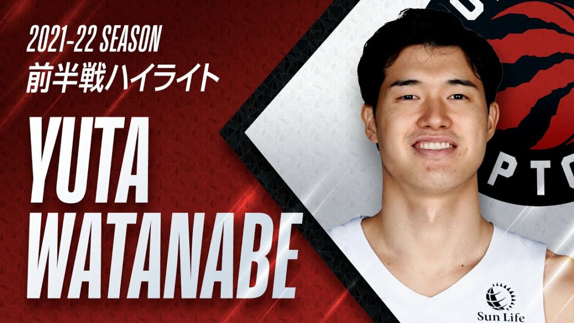 【復調に期待！】渡邊雄太 2021-2022シーズン 前半戦ハイライト【NBA Rakuten】