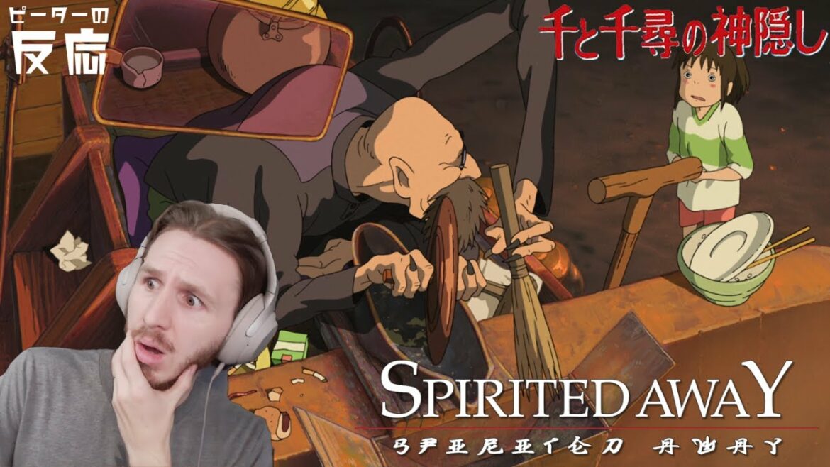 ピーターの反応 【千と千尋の神隠し 】 Spirited Away アニメリアクション