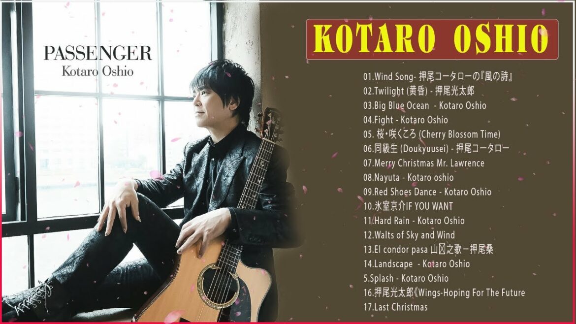 押尾 コータローKotaro Oshio Best Songs 2022😍 押尾 コータロー Kotaro Oshio Playlist 2022😍