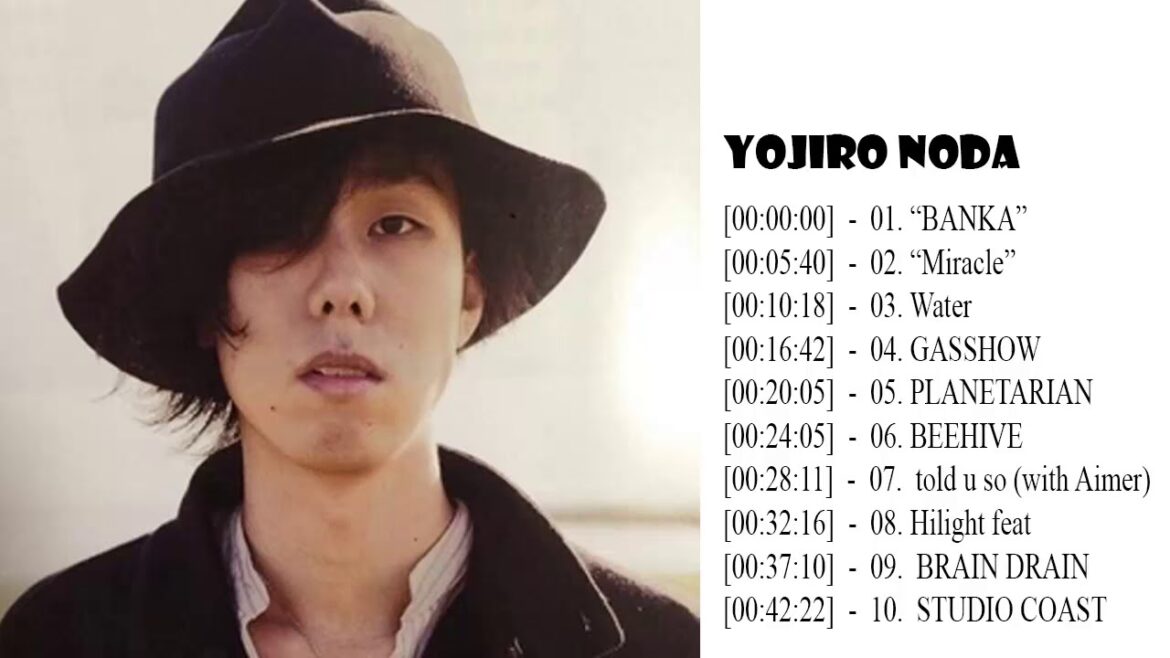 Yojiro Noda Greatest Hits || 野田洋二郎グレイテストヒットプレイリスト