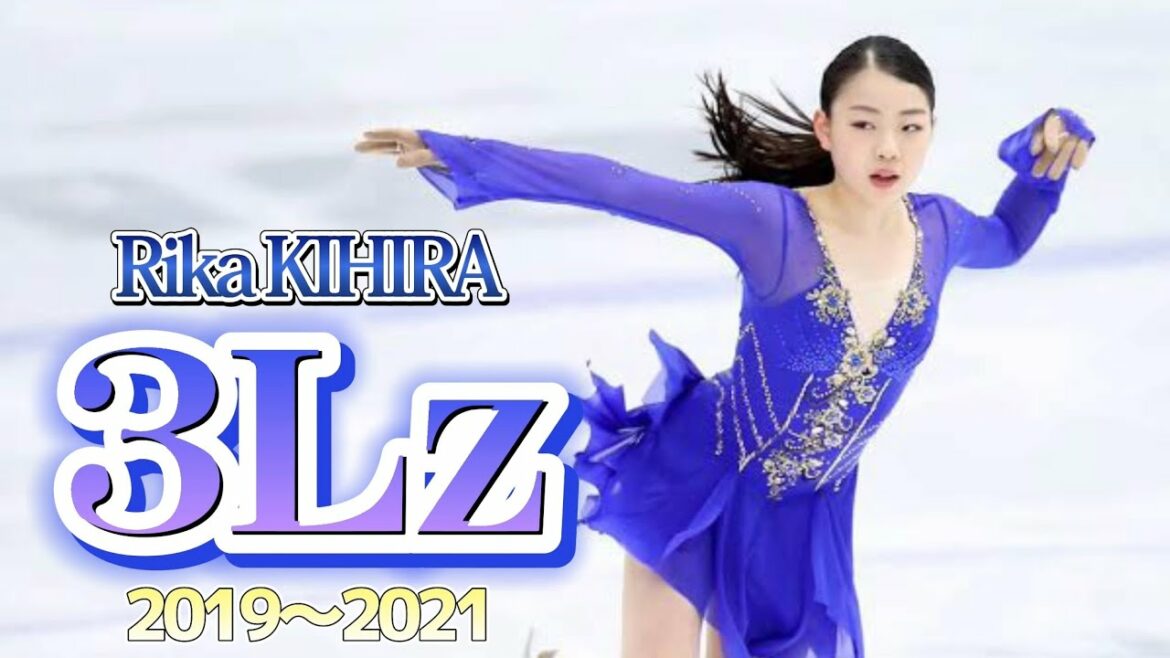 Rika KIHIRA 3Lz [2019〜2021] (紀平梨花 トリプルルッツ集 [2019〜2021])