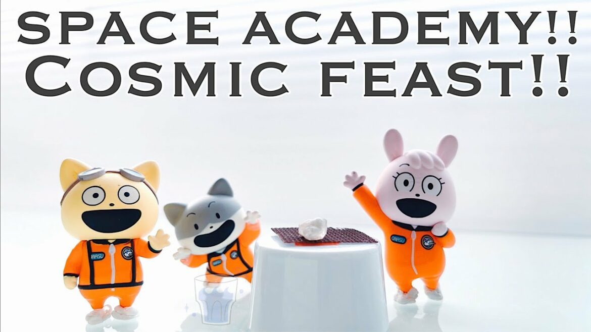 【SPACE ACADEMY 】 宇宙なんちゃら こてつくん !!  宇宙のごちそう‼︎