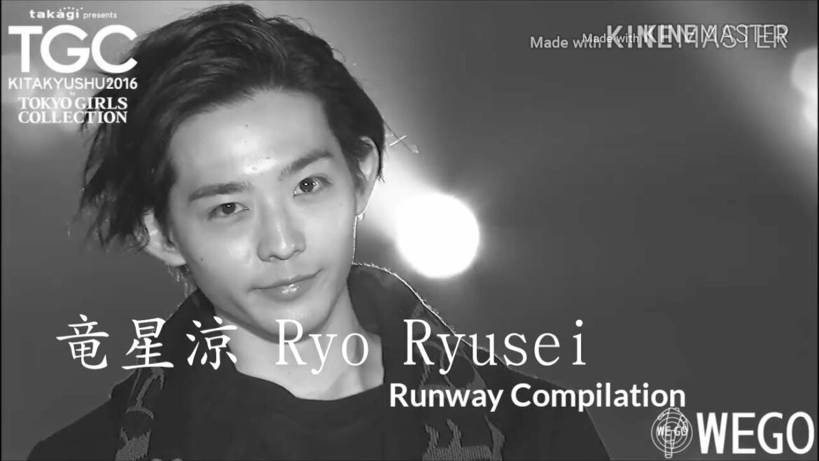Ryo Ryusei 竜星涼 － Runway Compilation ランウェイ コンピレイション